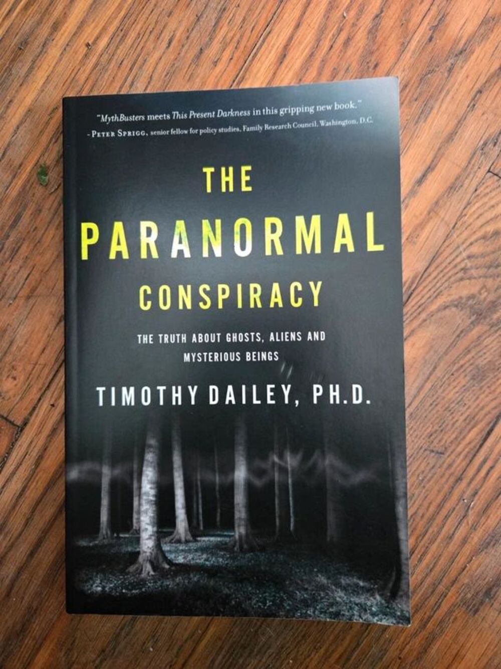 The Paranormal Conspiracy by Timothy Dailey Ph.D. Paperback